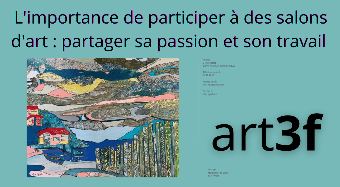 Lire la suite à propos de l’article L’importance de participer à des salons d’art : partager sa passion et son travail