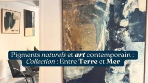 Nouvelle collection art contemporain : Entre Terre et Mer