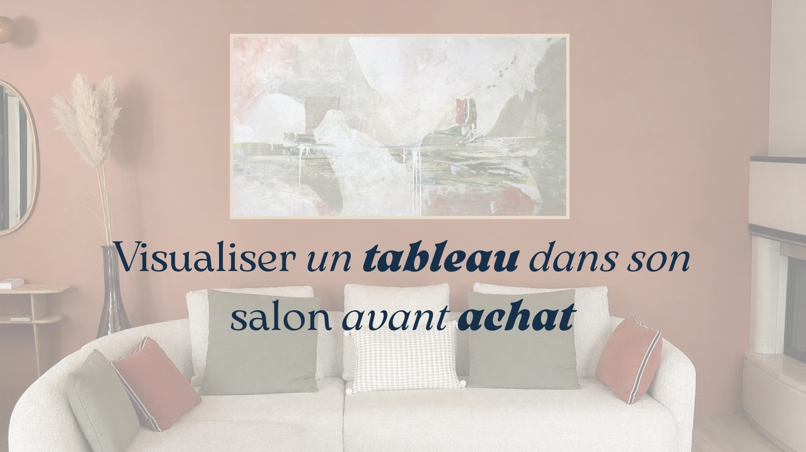 Vous consultez actuellement Visualiser un tableau dans son salon avant achat